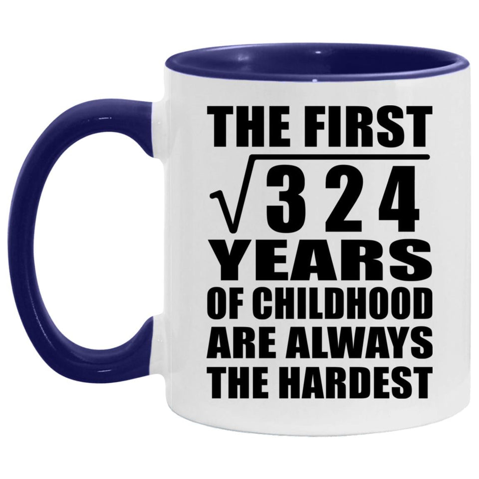 18th Birthday Square Root Of 324 Years Of Childhood - 11oz Accent Mug Purple