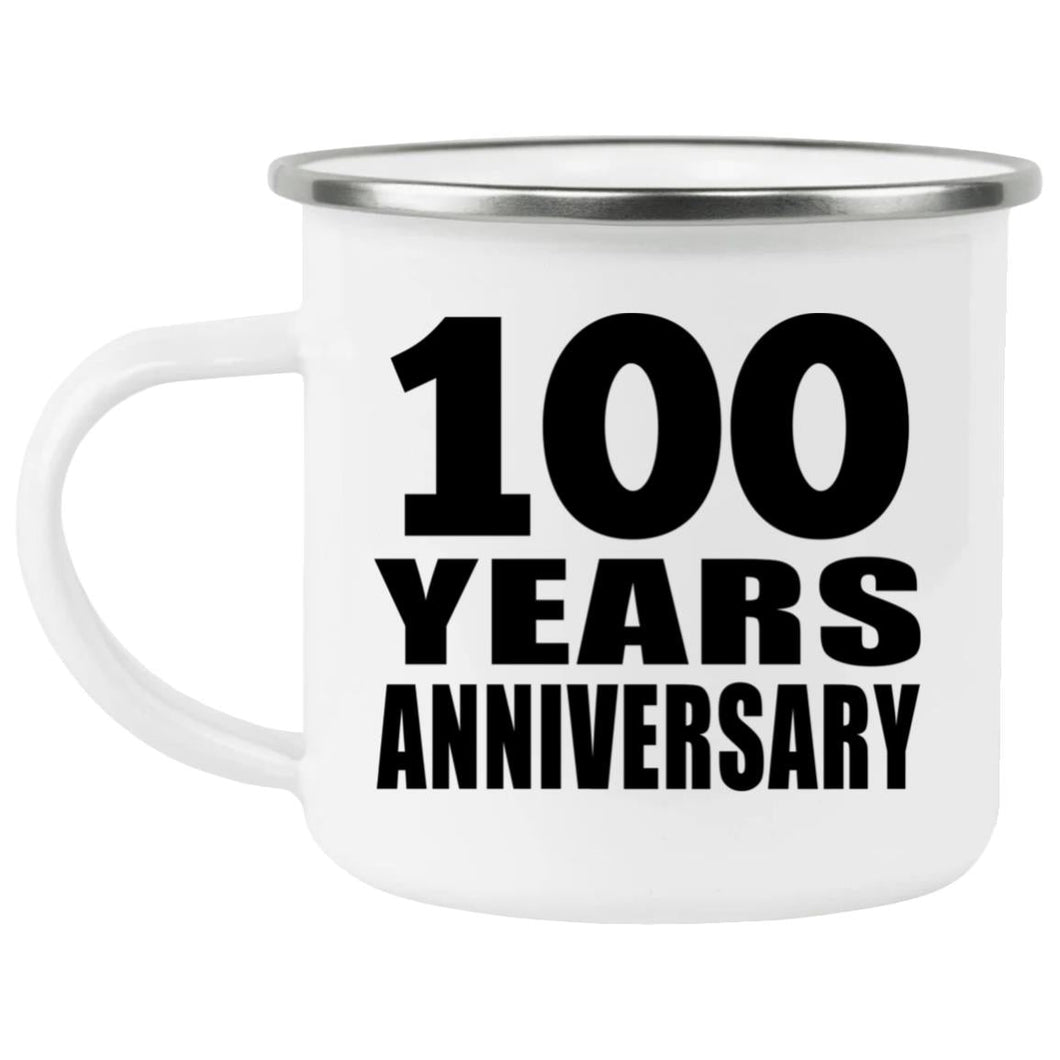100th Anniversary 100 Years - 12oz Camping Mug
