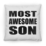 Most Awesome Son - Throw Pillow