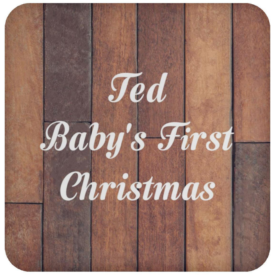 Ted Baby's First Christmas - Drink Coaster E