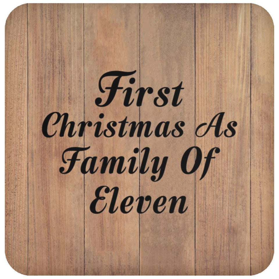 First Christmas As Family Of Eleven - Drink Coaster C