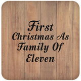 First Christmas As Family Of Eleven - Drink Coaster C