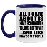 All I Care About Is Nova Scotia Duck Tolling Retriever - 11oz Accent Mug Purple