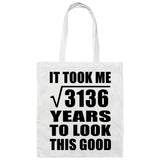 56th Birthday Took Square Root of 3136 Years To Look Good - Tote Bag White