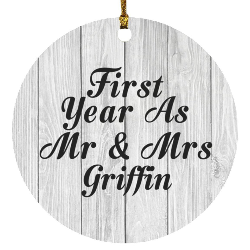 First Year As Mr & Mrs Griffin - Circle Ornament F