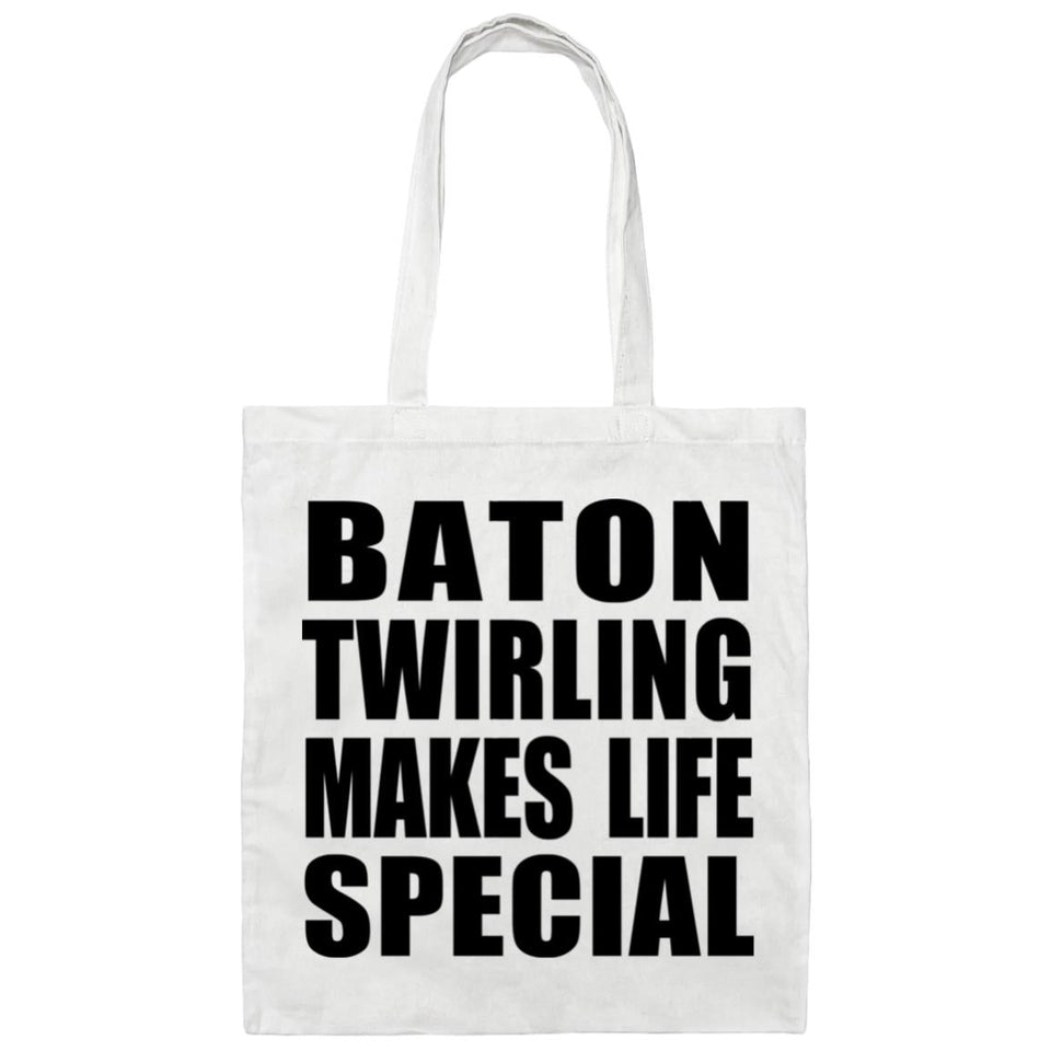 Baton Twirling Makes Life Special - Tote Bag White