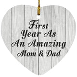 First Year As An Amazing Mom & Dad - Heart Ornament F