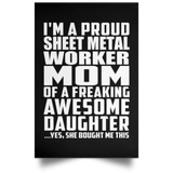 Proud Sheet Metal Worker Mom Of Awesome Daughter - Poster Portrait