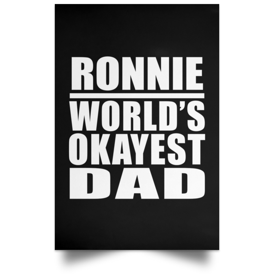 Ronnie World's Okayest Dad - Poster Portrait