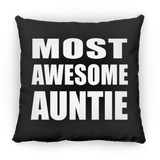 Most Awesome Auntie - Throw Pillow Black