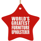 World's Greatest Furniture Upholsterer - Star Ornament