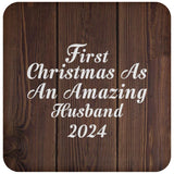 First Christmas As An Amazing Husband 2024 - Drink Coaster D