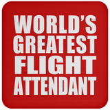 World's Greatest Flight Attendant - Drink Coaster