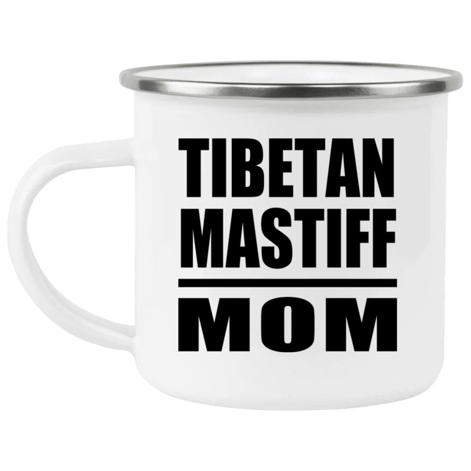 Tibetan Mastiff Mom - 12oz Camping Mug