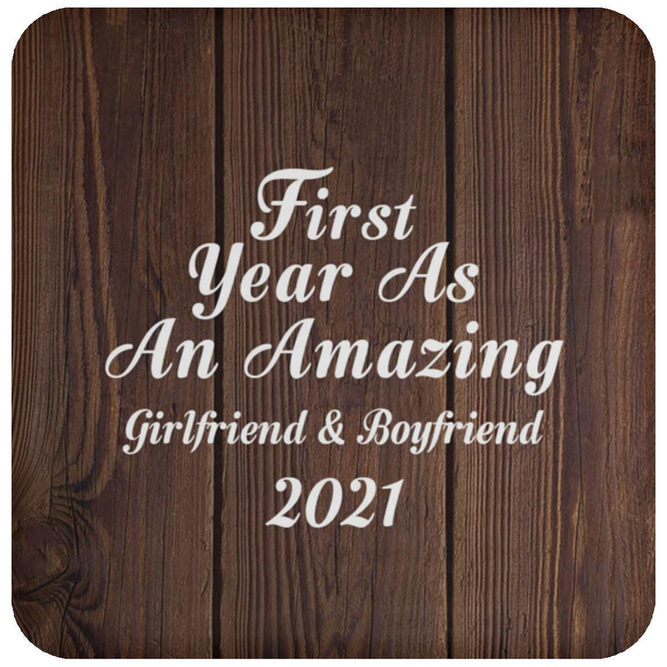 First Year As An Amazing Girlfriend & Boyfriend 2021 - Drink Coaster D