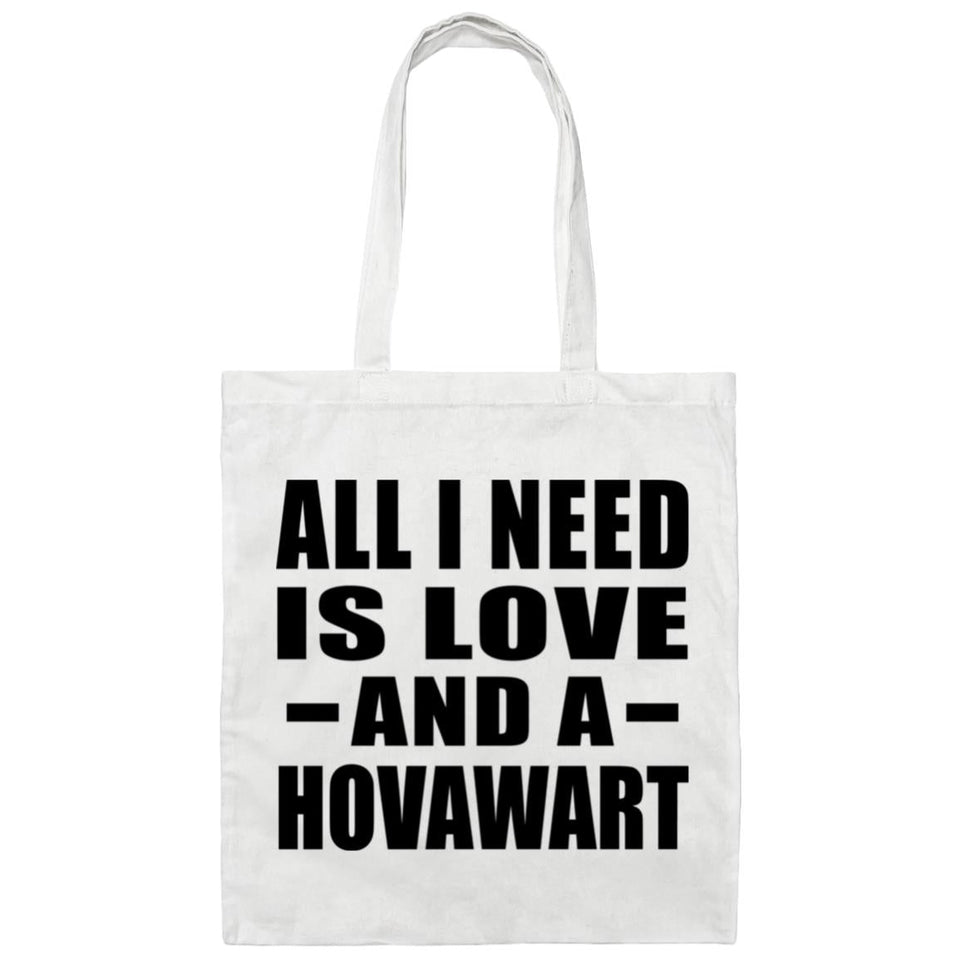 All I Need Is Love And A Hovawart - Tote Bag White