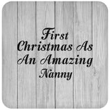 First Christmas As An Amazing Nanny - Drink Coaster F