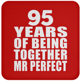 95th Anniversary 95 Years Of Being Mr Perfect - Drink Coaster