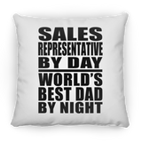 Sales Representative By Day World's Best Dad By Night - Throw Pillow