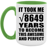 93rd Birthday Took Square Root of 8649 Years To Awesome - 15oz Accent Mug Green