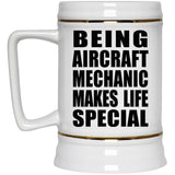 Being Aircraft Mechanic Makes Life Special - Beer Stein