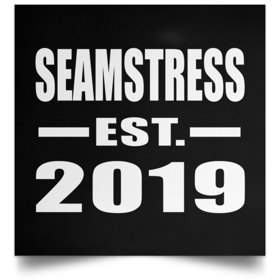 Seamstress Established EST. 2019 - Poster Square