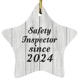 Safety Inspector Since 2024 - Star Ornament F