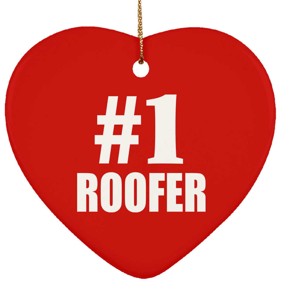 Number One #1 Roofer - Heart Ornament