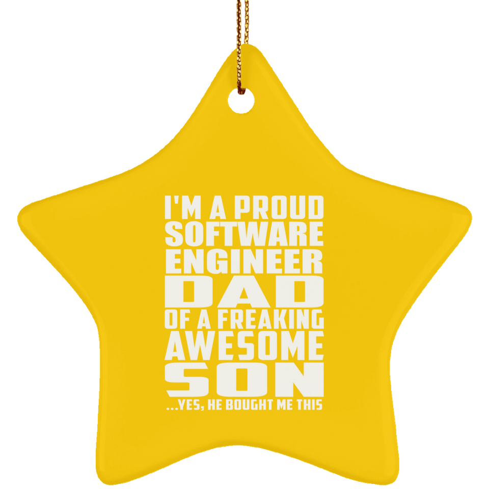 Proud Software Engineer Dad Of Awesome Son - Star Ornament