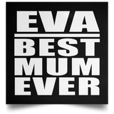 Eva Best Mum Ever - Poster Square