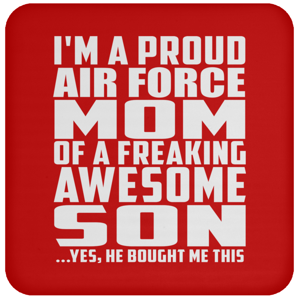 Proud Air Force Mom Of Awesome Son - Drink Coaster