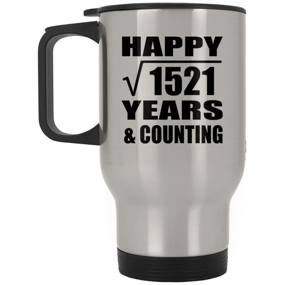 Happy 39th Anniversary Square Root of 1521 Years & Counting - Silver Travel Mug
