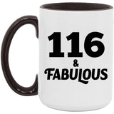 116th Birthday 116 & Fabulous - 15oz Accent Mug Black