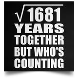 41st Anniversary Square Root of 1681 Years Who's Counting - Poster Square
