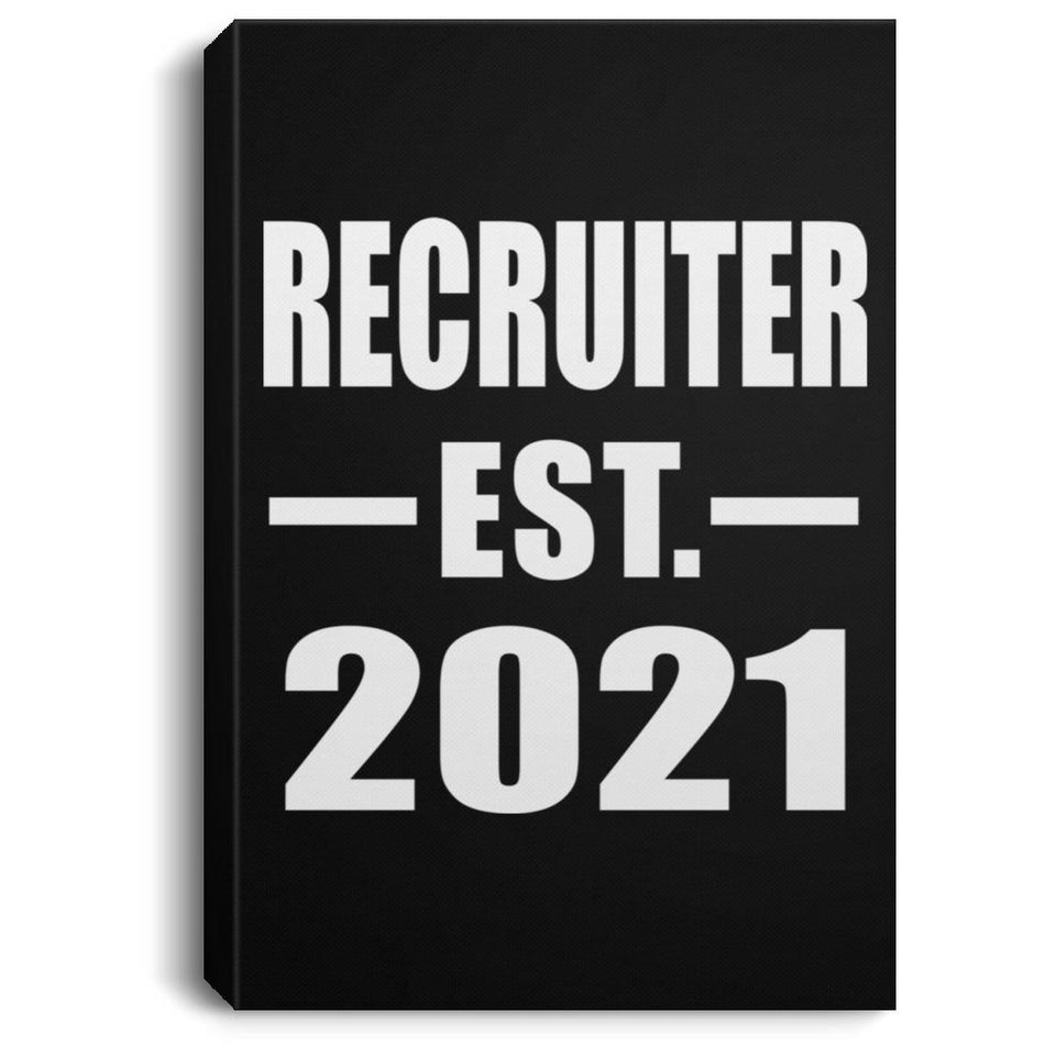 Recruiter Established EST. 2021 - Canvas Portrait