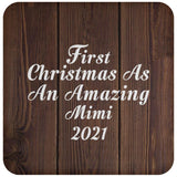 First Christmas As An Amazing Mimi 2021 - Drink Coaster D