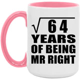 8th Anniversary Square Root of 64 Years of Being Mr Right - 15oz Accent Mug Pink