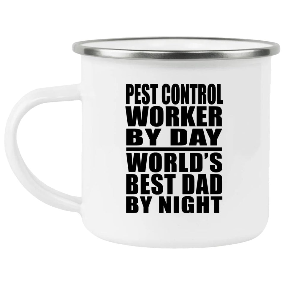 Pest Control Worker By Day World's Best Dad By Night - 12oz Camping Mug