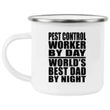 Pest Control Worker By Day World's Best Dad By Night - 12oz Camping Mug