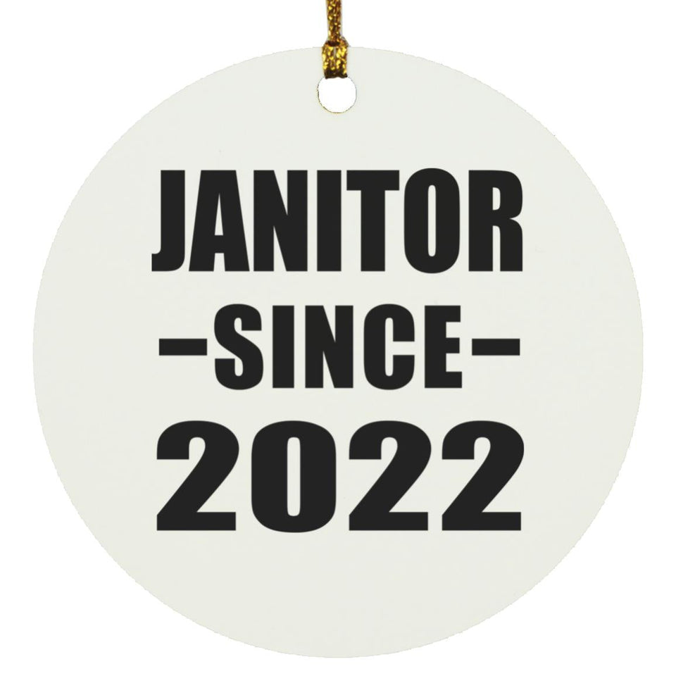 Janitor Since 2022 - Circle Ornament