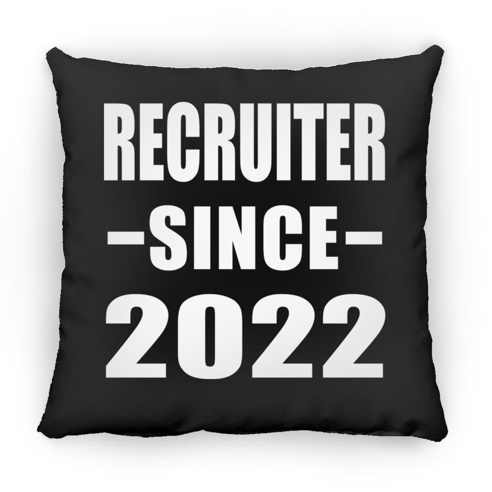 Recruiter Since 2022 - Throw Pillow Black