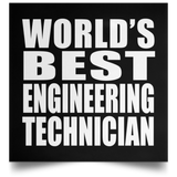 World's Best Engineering Technician - Poster Square
