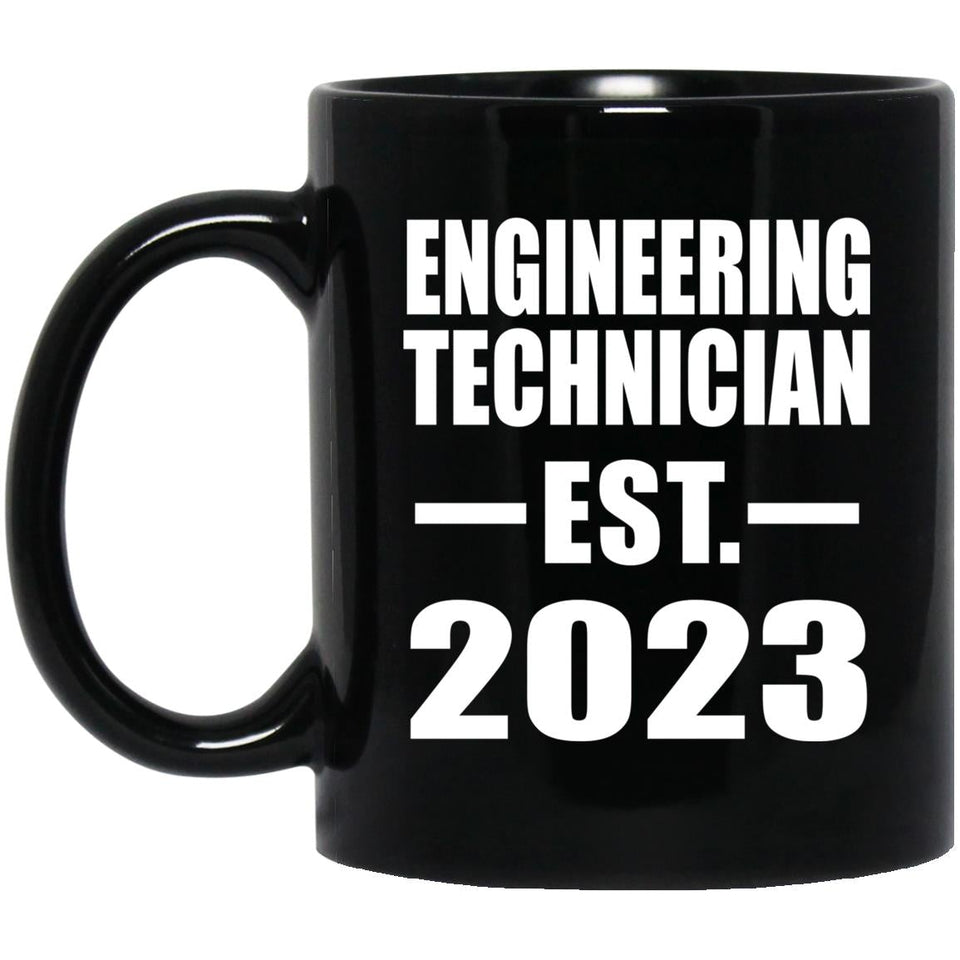 Engineering Technician Established EST. 2023 - 11oz Coffee Mug Black