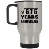 26th Anniversary Square Root of 676 Years Anniversary - Silver Travel Mug