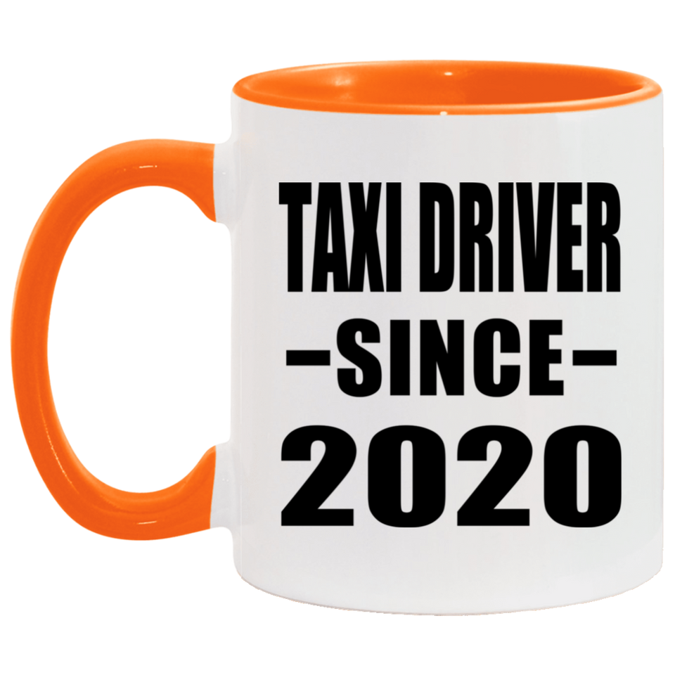 Taxi Driver Since 2020 - 11oz Accent Mug Orange
