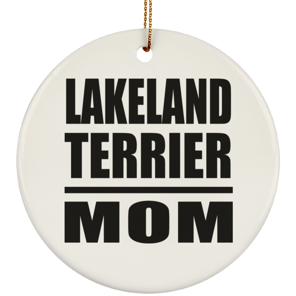Lakeland Terrier Mom - Circle Ornament