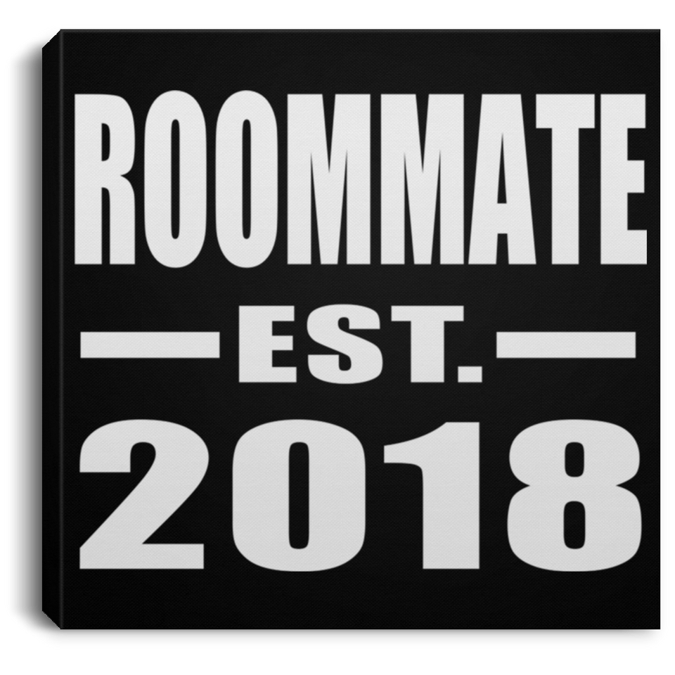 Roommate Est. 2018 - Canvas Square