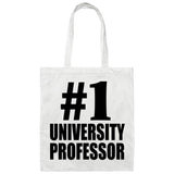 Number One #1 University Professor - Tote Bag White