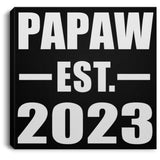 Papaw Established EST. 2023 - Canvas Square