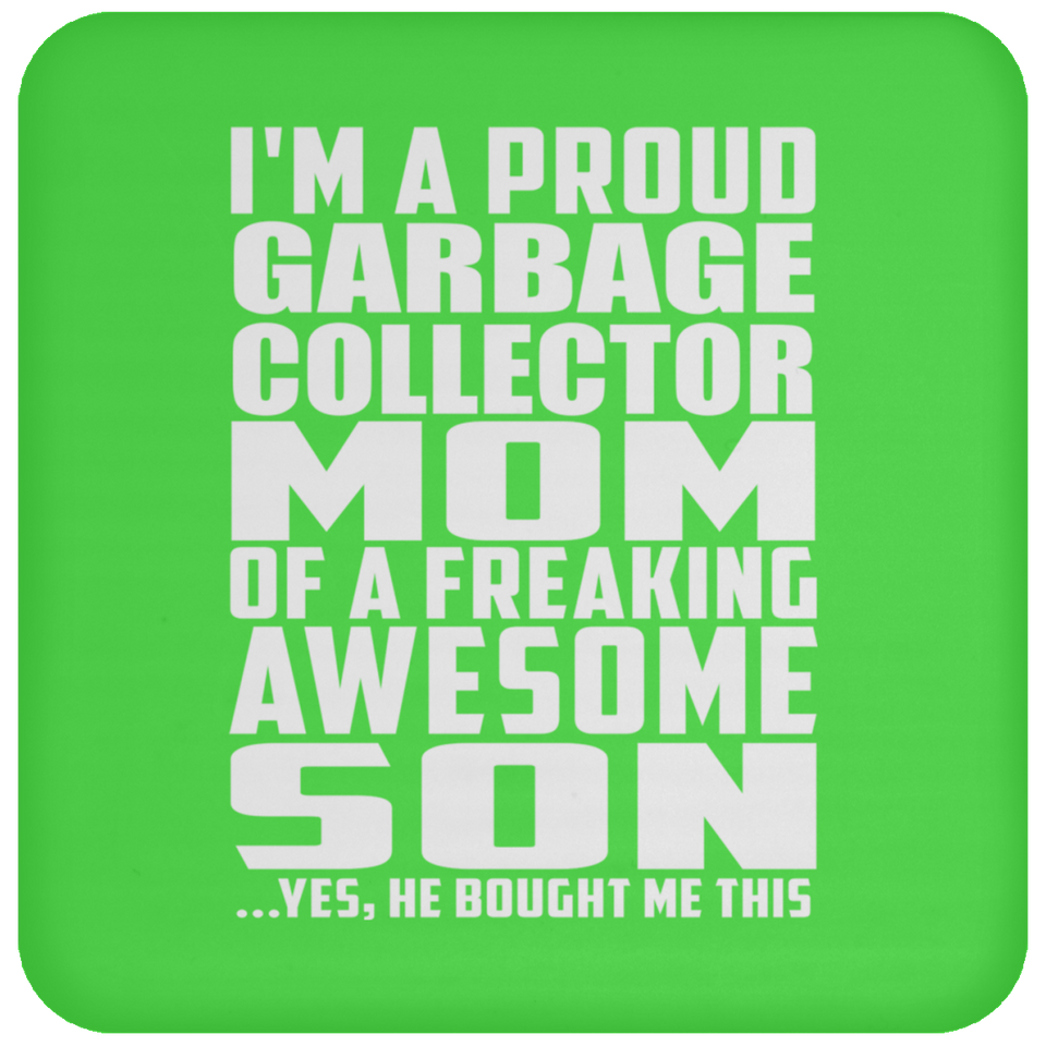 Proud Garbage Collector Mom Of Awesome Son - Drink Coaster
